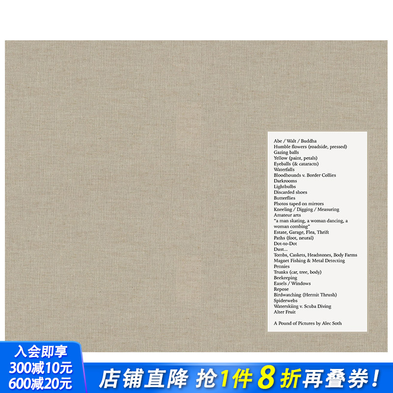 【签名版预售】英文原版 亚历克·索斯：一堆照片 Alec Soth: A Pound of Pictures 摄影师专辑 正版进口书籍艺术画册善优图书