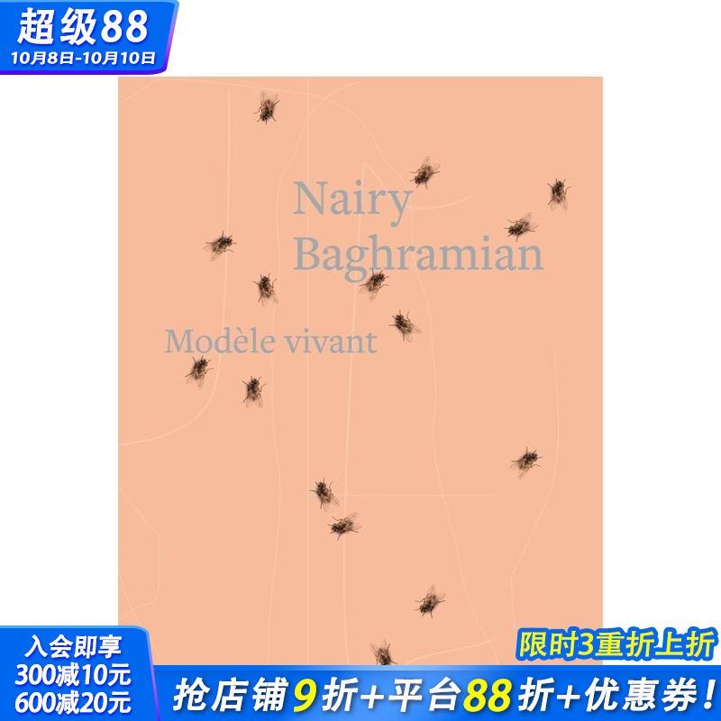 【预售】奈里·巴格拉米安：生活模型 Nairy Baghramian: Modèle Vivant 原版英文艺术画册画集 正版进口图书