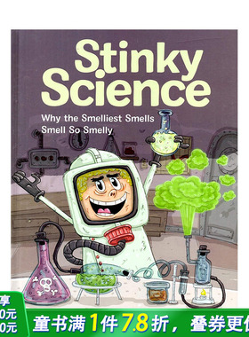 【预售】英文原版 臭科学Stinky Science: Why the Smelliest Smells Smell So Smelly 英文儿童进口原版书籍 善优图书