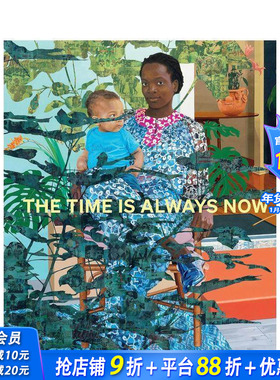 【预售】时不我待： 艺术家重塑黑人形象 The Time is Always Now: Artists Reframe the Black Figure 英文艺术画册 正版进口书
