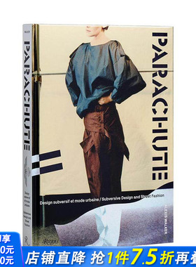 【现货】加拿大时尚品牌Parachute：颠覆性设计与街头时尚 Subversive Design and Street Fashion 原版英文时尚 正版进口书