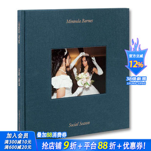 【预售】【签名版】社交季 米兰达·巴恩斯 Social Season Miranda Barnes 原版英文摄影作品集 索菲亚科波拉委托创作 正版进口书