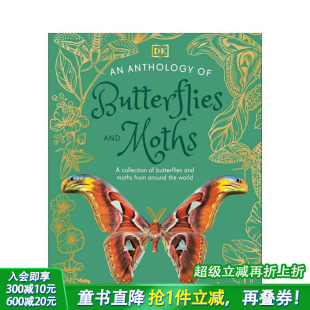 Butterflies Moths英文儿童科普图集进口书 蝴蝶与飞蛾文集 Anthologies：An Anthology Little DK自然选集 and 预售