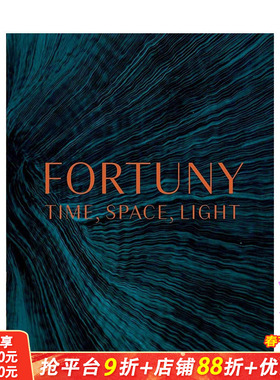【预售】英文原版 福图尼：时间、空间、光线 Fortuny: Time, Space, Light 时尚设计品牌 正版进口图书画册 善优图书