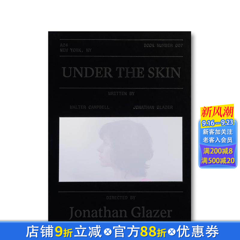 【预售】【A24电影剧本集】皮囊之下 【A24 Screenplay Collection】Under the Skin Screenplay Book 原版英文生活 正版进口书