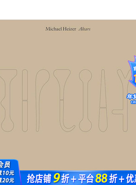 【预售】迈克尔·海泽：雕塑艺术画册 Michael Heiser: Altars 原版英文艺术画册画集 正版进口书