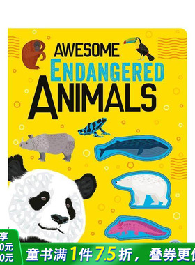 【预售】【惊叹大自然】濒危动物 【Awesome Nature】Awesome Endangered Animals 英文儿童故事科普绘本 进口童书