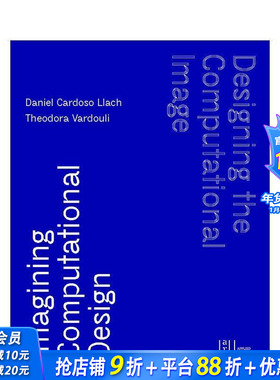 【预售】设计计算图像 想象计算设计 Designing the Computational Image  Imagining Computational Design 英文设计 正版进口书