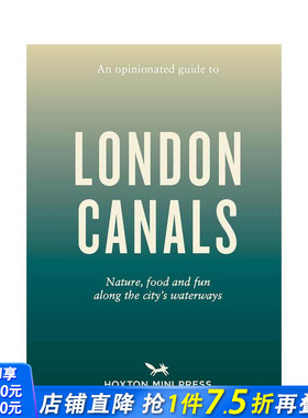 【现货】固执己见的伦敦运河指南 【An Opinionated Guide】to London Canals 原版英文旅行 正版进口书