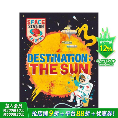 【现货】空间站学院：太阳 Space Station Academy: Destination The Sun 英文儿童插画科普绘本 进口童书