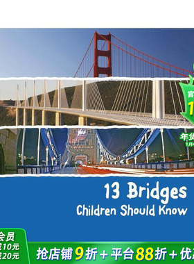 【现货】13个孩子该知道的桥梁13 Bridges Children Should Know【善优童书】