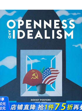 【预售】英文原版 开放性和理想主义：苏联海报 1985-1991 Openness and Idealism 字体图案标志设计 正版进口书籍 善优图书