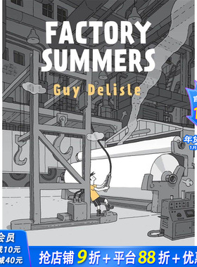 【现货】夏季工厂Factory Summers Guy Delisle非虚构经历生活创作漫画 英文原版 理想工作追求 图书