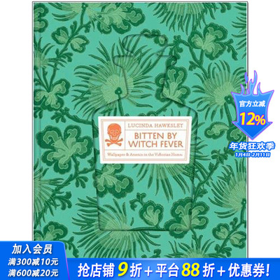 【现货】Bitten By Witch Fever: Wallpaper & Arsenic in the Victorian Home，迷上巫女热：维多利亚时代的墙纸