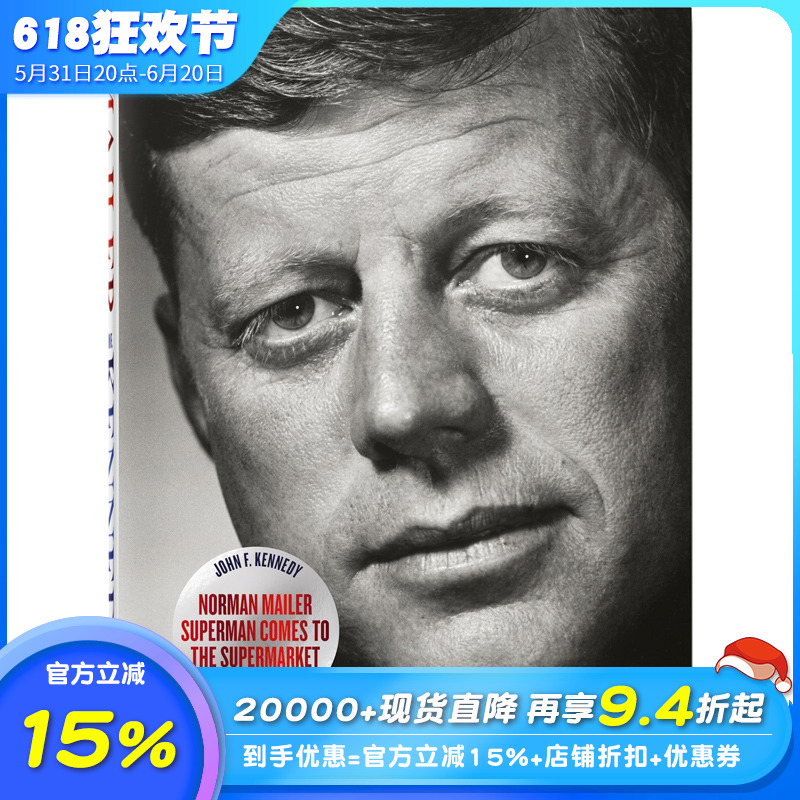 【现货】Superman Comes to the Supermarket Norman Mailer. John F. Kennedy. 诺曼梅勒镜头下的约翰肯尼迪摄影集 书籍/杂志/报纸 艺术类原版书 原图主图