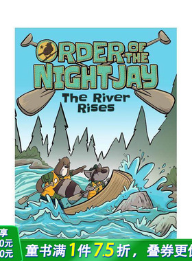 【预售】夜松鸦教团 卷2：河水上涨 Order of the Night Jay (Book 2): The River Rises 英文儿童漫画故事书 英语拓展阅读进口