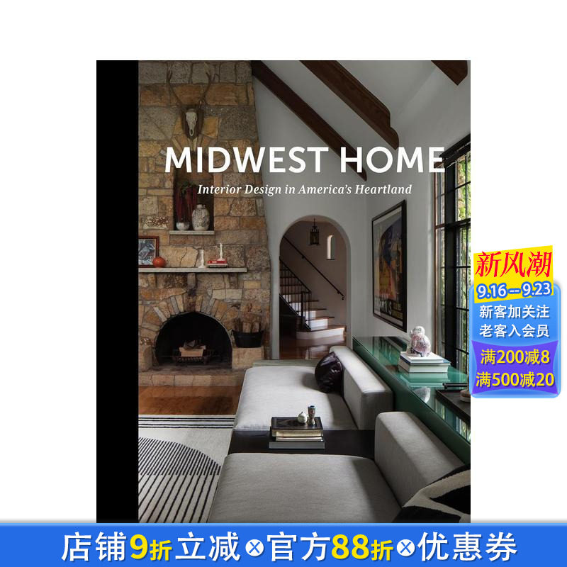 【预售】中西部家居：美国腹地的室内设计美学Midwest Home:Interior Design in America's Heartland英文室内设计装饰正版进口书