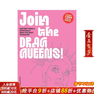 【预售】成为变装皇后！(点对点涂色书) Join the Drag Queens!Satisfyingly Difficult Dot-to-Dot Puzzles 英文生活综合进口书