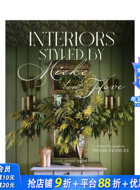 【预售】室内：Mieke ten Have室内装饰风格 Interiors: Styled By Mieke Ten Have 原版英文室内设计装饰 正版进口书