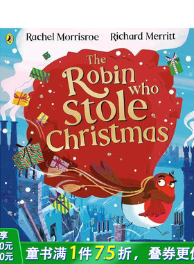 【预售】偷走圣诞节的罗宾 The Robin Who Stole Christmas 英文儿童插画故事绘本 进口童书