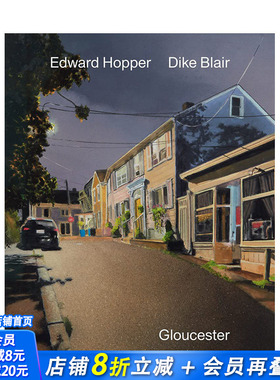【现货】英文原版 迪克·布莱尔&爱德华·霍普：格罗斯特 Dike Blair & Edward Hopper: Gloucester 艺术 正版图书画册