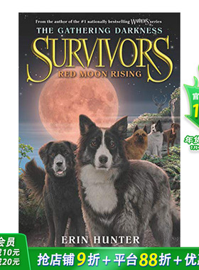 【现货】Survivors: The Gathering Darkness 4: Red Moon Rising，幸存者:原版图书籍进口正版 Hunter 儿童分阶阅读（）
