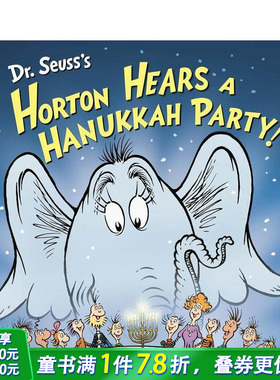 【现货】苏斯博士的霍顿听光明节派对！ Dr. Seuss's Horton Hears a Hanukkah Party! 英文儿童插画故事绘本 进口童书