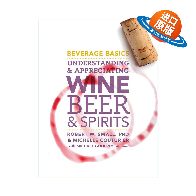英文原版 Beverage Basics 葡萄酒 啤酒和烈酒品鉴指南 精装 英文版 进口英语原版书籍