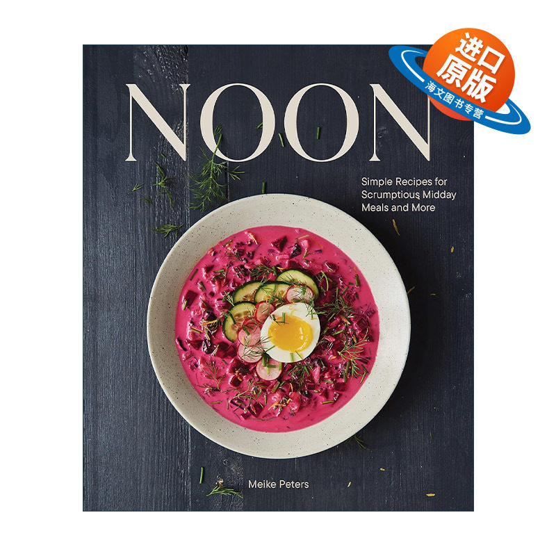 英文原版 Noon 正午 美味简易午餐食谱 精装 詹姆斯比尔德奖得主Meike Peters 英文版 进口英语原版书籍