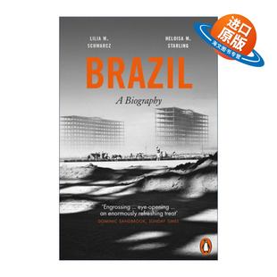 Biography 巴西 进口英语原版 Brazil 书籍 英文版 莉利亚·莫里茨·施瓦茨 英文原版 一部传记