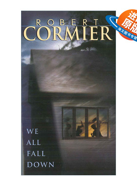 英文原版 We All Fall Down 我们都倒下了 青少年小说 巧克力战争作者Robert Cormier 英文版 进口英语原版书籍
