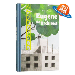 Architect 尤金是一名建筑师 进口英语原版 Eugene 书籍 英文版 The 儿童趣味艺术绘本 英文原版 精装