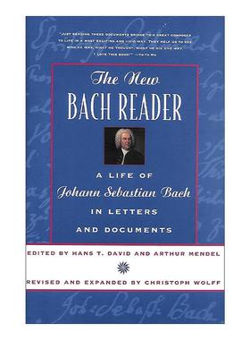 英文原版 The New Bach Reader 新巴赫读本 修订扩充版 音乐家传记 含信件 家庭文件 哈佛教授Christoph Wolff 进口英语原版书籍