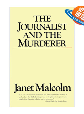 英文原版 The Journalist and the Murderer 记者与谋杀犯 一个真实的故事 Janet Malcolm 英文版 进口英语原版书籍