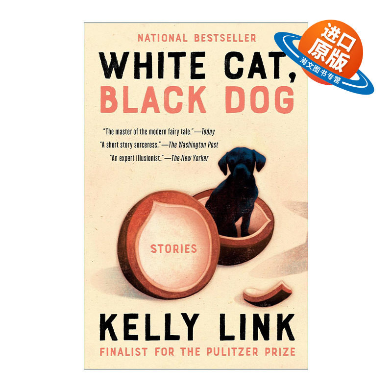 英文原版 White Cat Black Dog 白猫黑狗 短篇奇幻小说集 普利策奖入围者Kelly Link 英文版 进口英语原版书籍