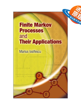 英文原版 Finite Markov Processes and Their Applications 有限马尔可夫过程及其应用 概率论 数学 Marius Iosifescu 英文版