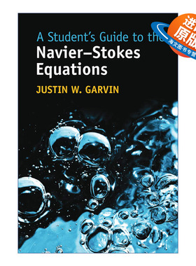 英文原版 A Student's Guide to the Navier-Stokes Equations 剑桥学生指南系列 纳维-斯托克斯Navier-Stokes方程 英文版 进口英