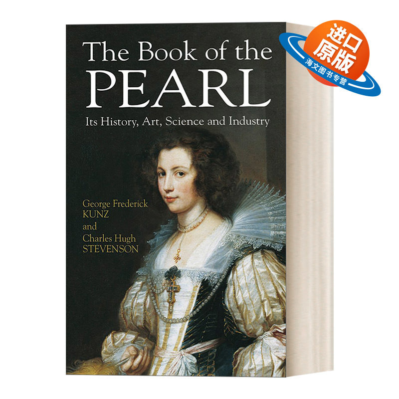 英文原版 The Book of the Pearl Its History  Art  Science and Industry  珍珠之书 历史 艺术 科学和工业 英文版 进口英语书籍