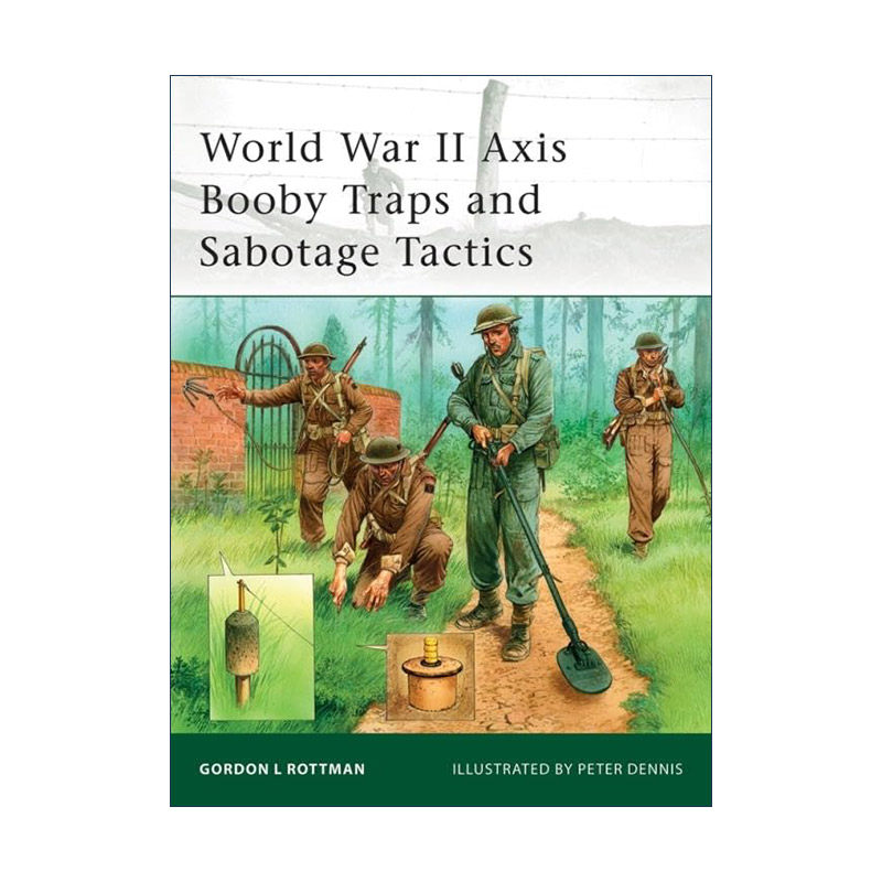 英文原版 World War II Axis Booby Traps and Sabotage Tactics 二战轴心国陷阱与破坏装置战术 军事精锐系列 进口英语原版书籍