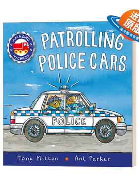 英文原版绘本 Amazing Machines Patrolling Police Cars 神奇机器巡逻警车 纸板书 英文版 进口英语原版书籍