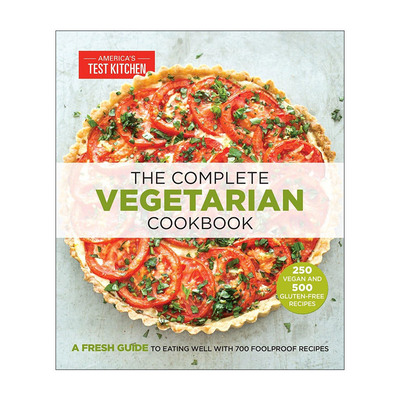 英文原版 The Complete Vegetarian Cookbook 完全素食食谱 700道简单易做的健康素食餐 America's Test Kitchen 进口英语原版书籍