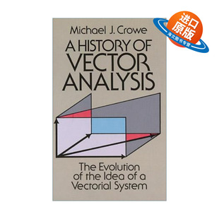 英文原版 A History of Vector Analysis 矢量分析的历史 矢量系统概念的演变 Michael J. Crowe 英文版 进口英语原版书籍
