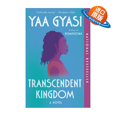英文原版 Transcendent Kingdom 超验王国 女性小说奖入围 Yaa Gyasi 英文版 进口英语原版书籍