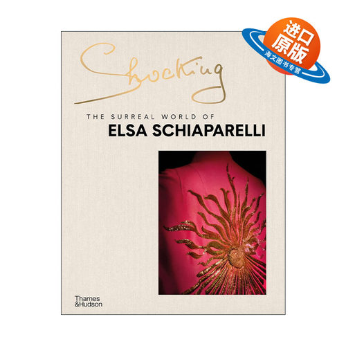 英文原版 Shocking The Surreal World of Elsa Schiaparelli 惊艳 埃尔莎·夏帕瑞丽的超现实世界 精装 英文版 进口英语原版书籍