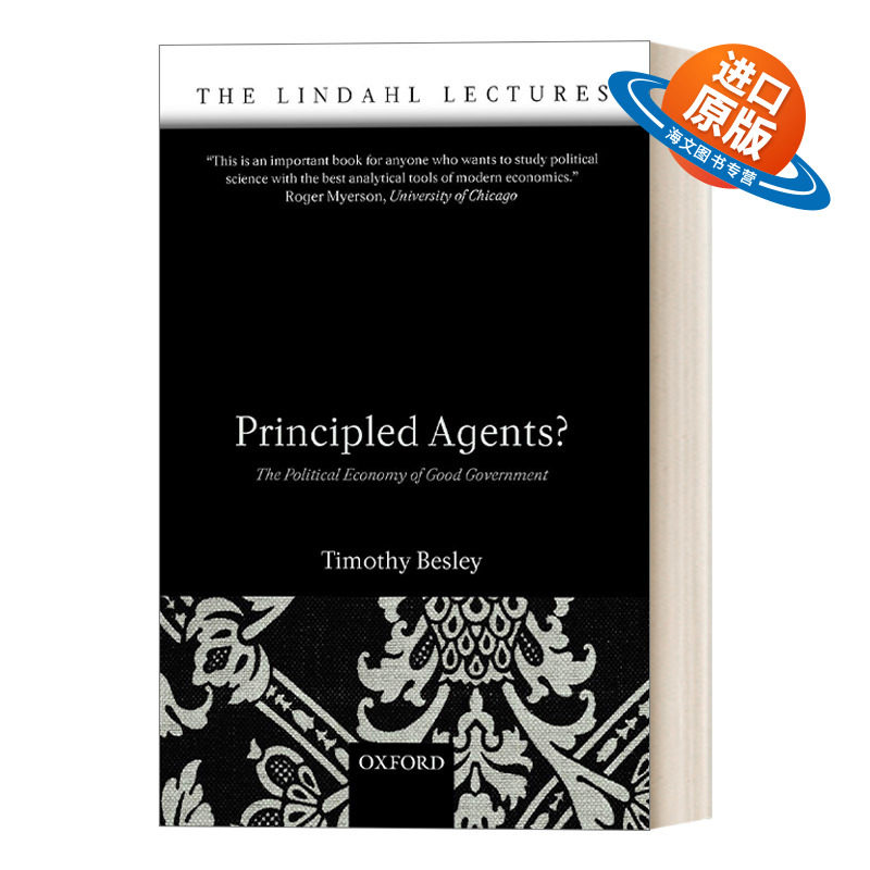 英文原版 Principled Agents 守规矩的代理人 良政的政治经济学 英文版 进口英语原版书籍