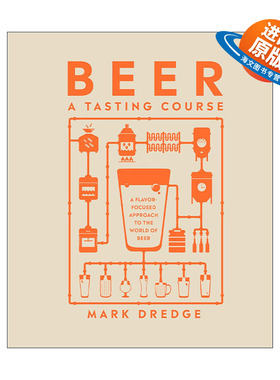 英文原版 Beer A Tasting Course 啤酒品鉴课程 以啤酒的味道为重点的方法进入啤酒世界 精装 英文版 进口英语原版书籍