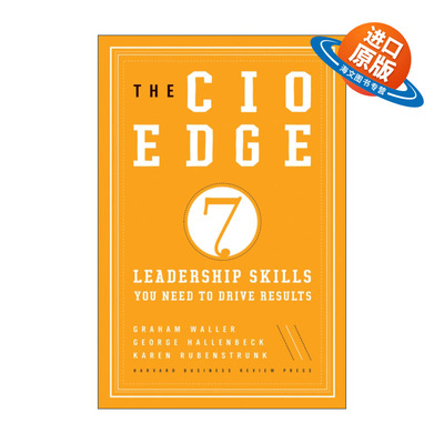 英文原版 The CIO Edge 首席信息官的优势 推动成果所需的七种领导技能 哈佛商业评论 Graham Waller 精装 英文版进口英语原版书籍