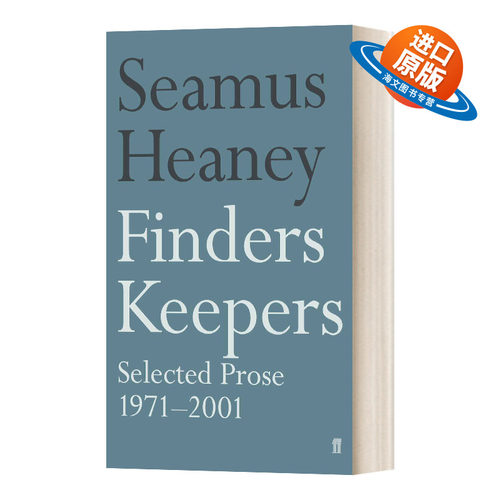 英文原版 Finders Keepers: Selected Prose 1971-2001 谢默斯·希尼三十年文选 1995诺贝尔文学奖得主 进口英语原版书籍