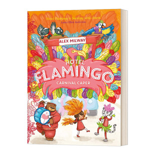 英文原版 Hotel Flamingo Carnival Caper 弗拉明戈酒店系列 儿童读物 英文版 进口英语原版书籍