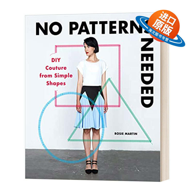 英文原版 No Patterns Needed 无需打版 通过简单的形状DIY时装 英文版 进口英语原版书籍
